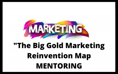 The Big Gold Marketing Reinvention Map